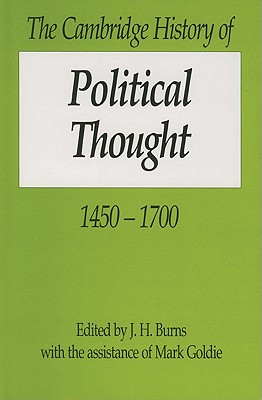 The Cambridge History of Political Thought 1450-1700