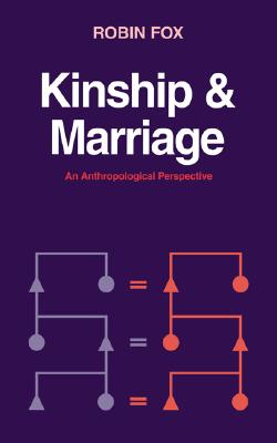 Kinship and Marriage: An Anthropological Perspective (Cambridge Studies in Social and Cultural Anthropology) Image for Kinship and Marriage: An Anthropological Perspective (Cambridge Studies in Social and Cultural Anthropology)