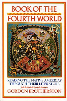 Image for Book of the Fourth World: Reading the Native Americas through their Literature