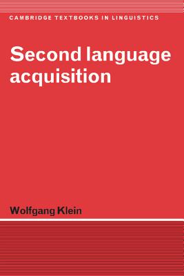 Second Language Acquisition (Cambridge Textbooks in Linguistics)
