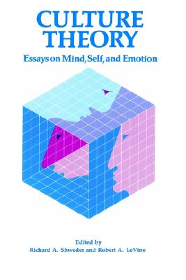 Culture Theory: Essays on Mind, Self and Emotion
