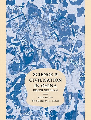 Science and Civilisation in China: Volume 5, Chemistry and Chemical Technology, Part 6 Military Technology: Missiles and Sieges