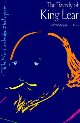 The Tragedy of King Lear (The New Cambridge Shakespeare)