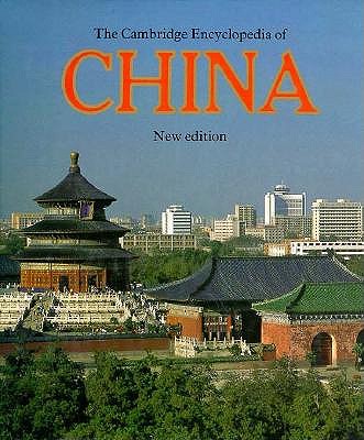 The Cambridge Encyclopedia of China (Cambridge World Encyclopedias)