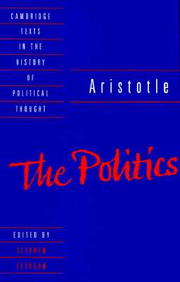Aristotle: The Politics (Cambridge Texts in the History of Political Thought)