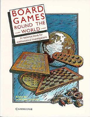 Image for Board Games round the World: A Resource Book for Mathematical Investigations