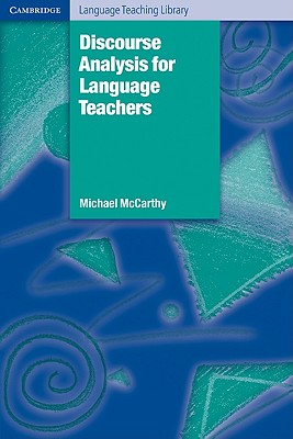 Image for Discourse Analysis for Language Teachers (Cambridge Language Teaching Library) Discourse Analysis for Language Teachers (Cambridge Language Teaching Library)
