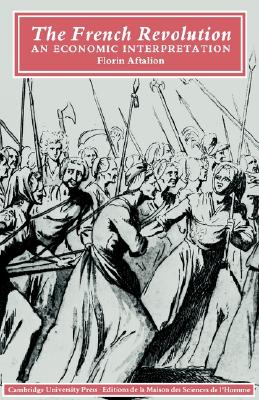 French Revolution: An Economic Interpretation