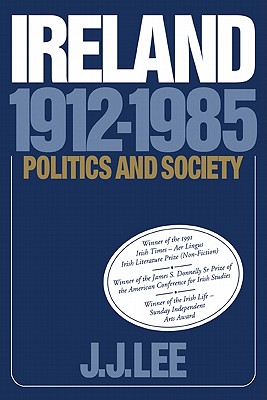 Image for Ireland, 1912-1985: Politics and Society Ireland, 1912-1985: Politics and Society