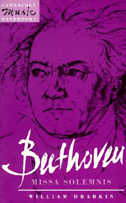 Image for Beethoven: Missa Solemnis (Cambridge Music Handbooks)