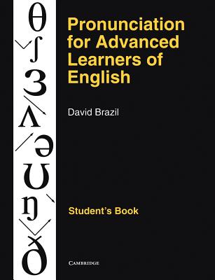 Pronunciation for Advanced Learners of English Student's book Image for Pronunciation for Advanced Learners of English Student's book