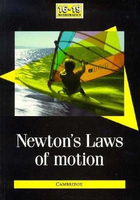 Newton's Laws of Motion (School Mathematics Project 16-19)