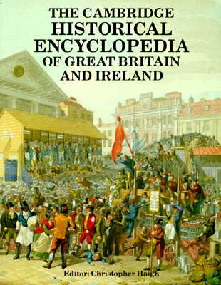 Image for CAMBRIDGE HISTORICAL ENCYCLOPEDIA OF GREAT BRITAIN AND IRELAND, THE