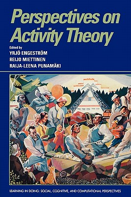 Perspectives on Activity Theory / Edition 1