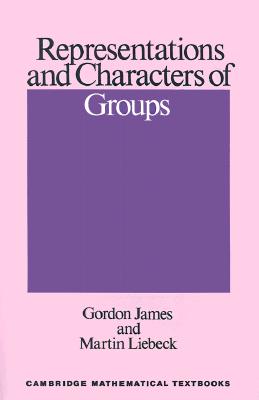 Representations and Characters of Groups (Cambridge Mathematical Textbooks)