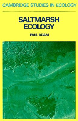 Saltmarsh Ecology (Cambridge Studies in Ecology)