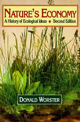 Nature's Economy: A History of Ecological Ideas (Studies in Environment and History)
