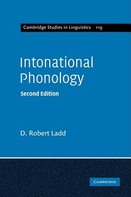 Intonational Phonology (Cambridge Studies in Linguistics, Series Number 79)