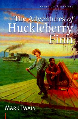 The Adventures of Huckleberry Finn (Cambridge Literature)