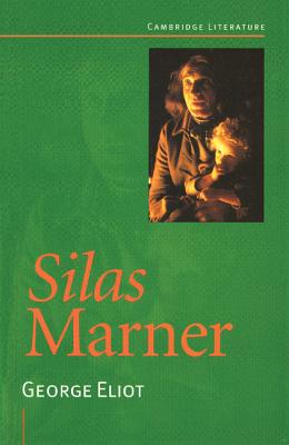Silas Marner (Cambridge Literature)