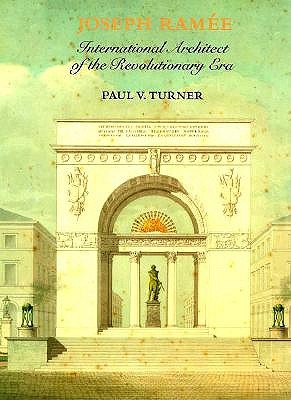 Joseph Ramee: International Architect of the Revolutionary Era