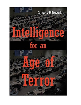 Image for Intelligence for an Age of Terror Intelligence for an Age of Terror