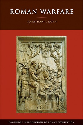 Roman Warfare (Cambridge Introduction to Roman Civilization)
