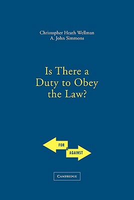 Is There a Duty to Obey the Law (For and Against)
