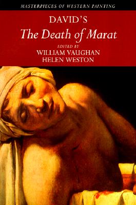 Jacques-Louis David's, The Death of Marat (Masterpieces of Western Painting)