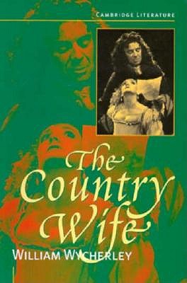 The Country Wife (Cambridge Literature)