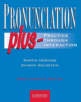 Pronunciation Plus Student's Book Practice Through Interaction Image for Pronunciation Plus Student's Book Practice Through Interaction