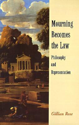 Mourning Becomes the Law: Philosophy and Representation