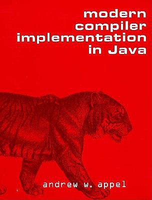 Modern Compiler Implementation in Java