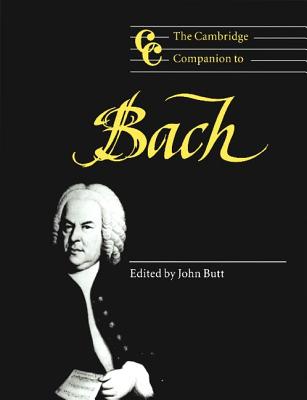 Image for The Cambridge Companion to Bach (Cambridge Companions to Music)