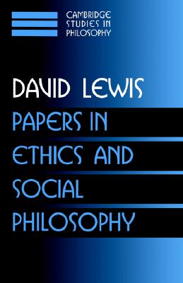 Papers in Ethics and Social Philosophy: Volume 3 (Cambridge Studies in Philosophy)