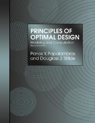 Principles of Optimal Design: Modeling and Computation