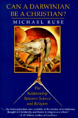Can a Darwinian be a Christian: The Relationship between Science and Religion