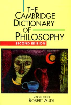 Cambridge Dictionary of Philosophy (Revised)
