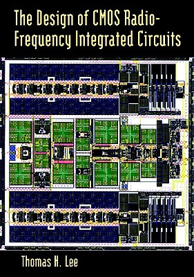 The Design of CMOS Radio-Frequency Integrated Circuits