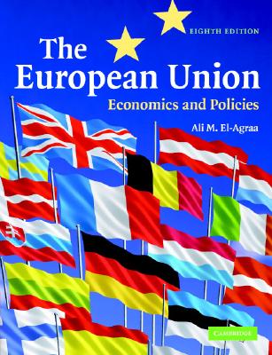 The European Union: Economics and Policies
