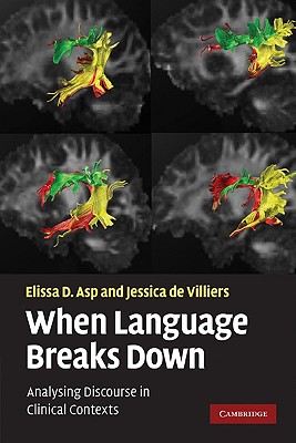 When Language Breaks Down: Analysing Discourse in Clinical Contexts