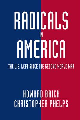 Radicals in America (Cambridge Essential Histories)