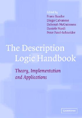 The Description Logic Handbook: Theory, Implementation and Applications