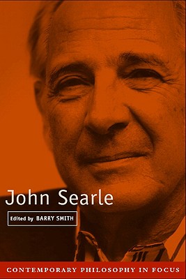 John Searle (Contemporary Philosophy in Focus)