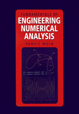 Fundamentals of Engineering Numerical Analysis