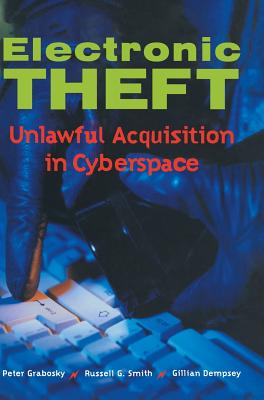 Electronic Theft: Unlawful Acquisition in Cyberspace