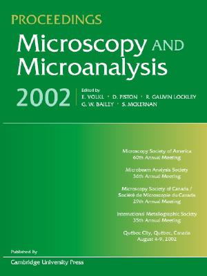 Proceedings: Microscopy and Microanalysis 2002: Volume 8 (v. 8)
