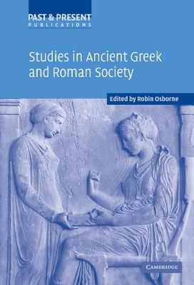 Image for STUDIES IN ANCIENT GREEK AND ROMAN SOCIETY STUDIES IN ANCIENT GREEK AND ROMAN SOCIETY