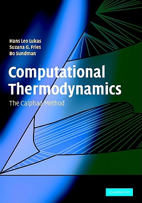 Computational Thermodynamics: The Calphad Method