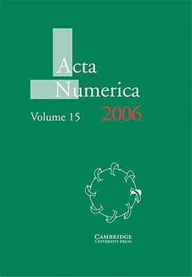 Acta Numerica 2006: Volume 15 (Acta Numerica, Series Number 15)